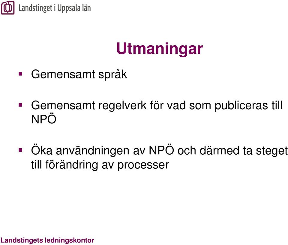 NPÖ Öka användningen av NPÖ och