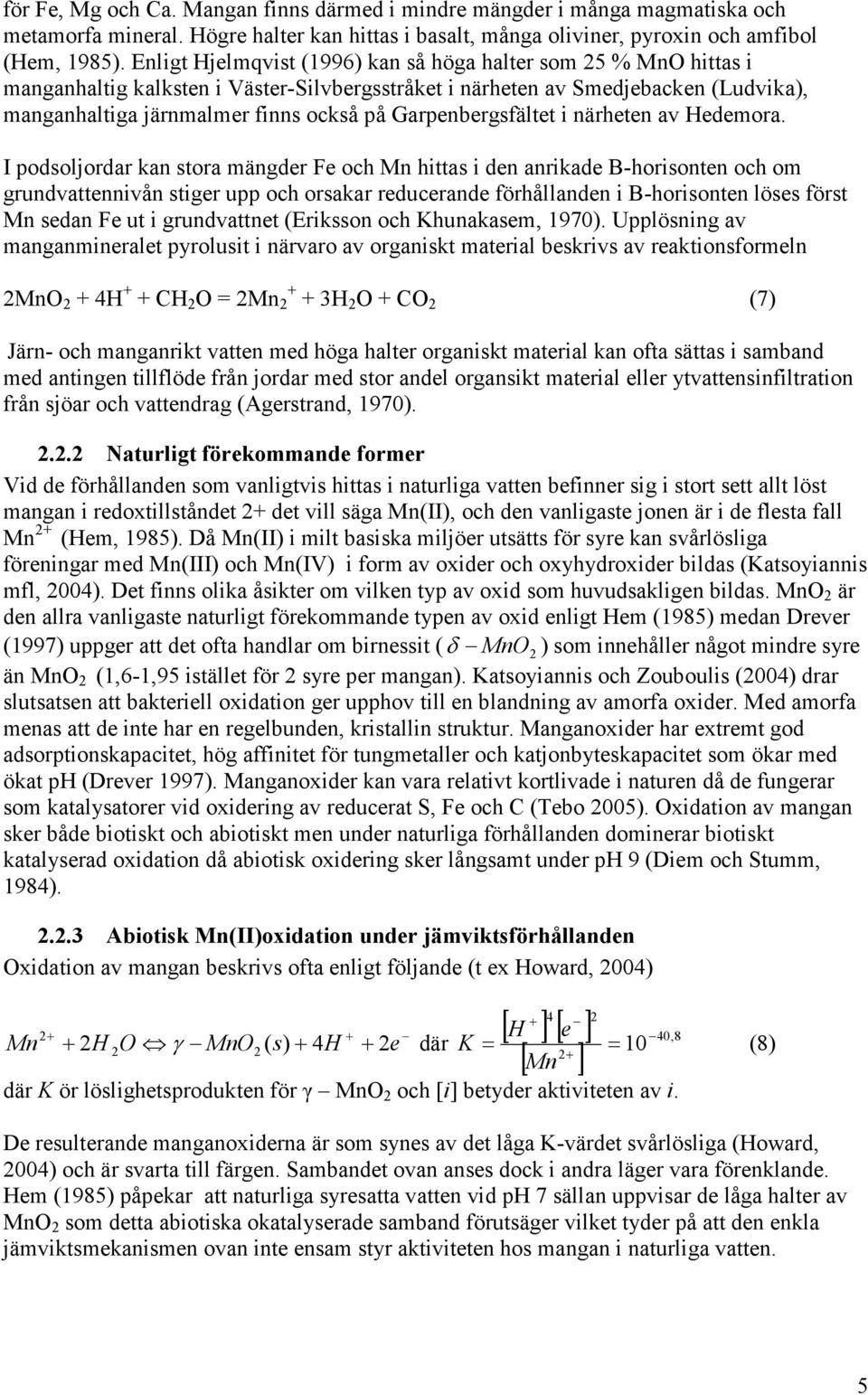 Garpenbergsfältet i närheten av Hedemora.