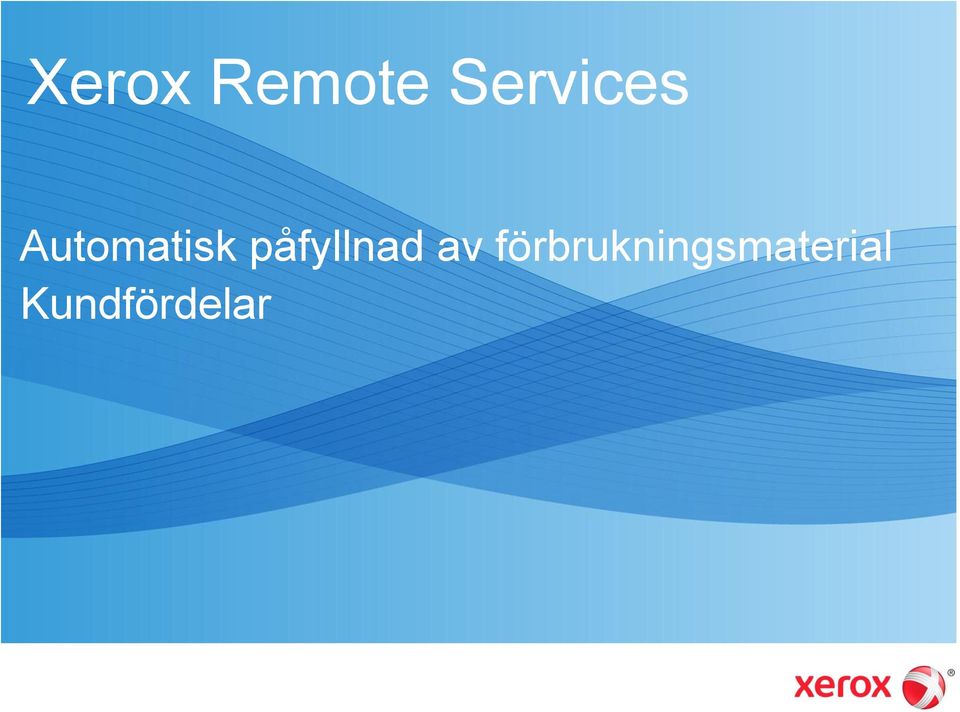 påfyllnad av
