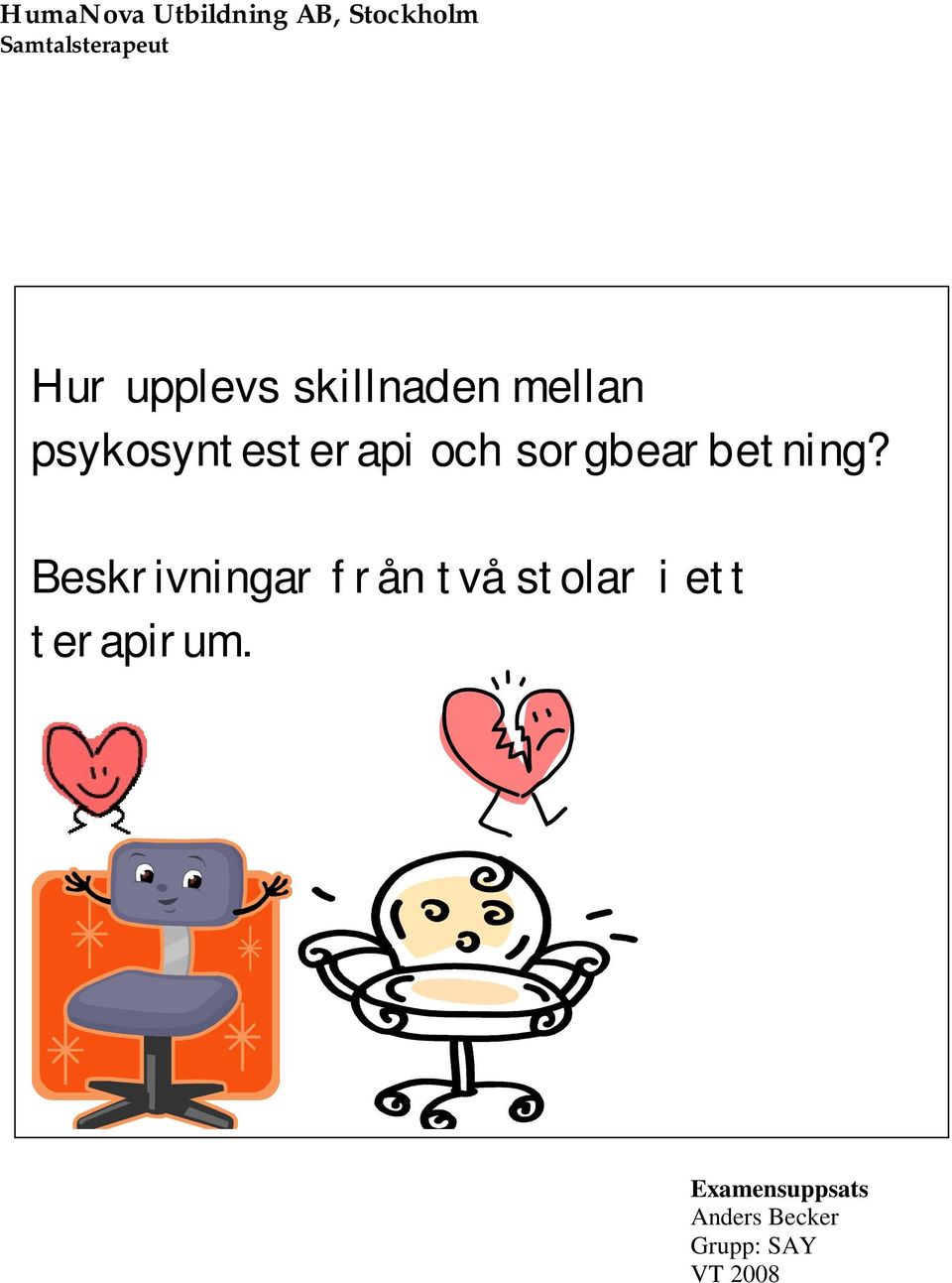 sorgbearbetning?