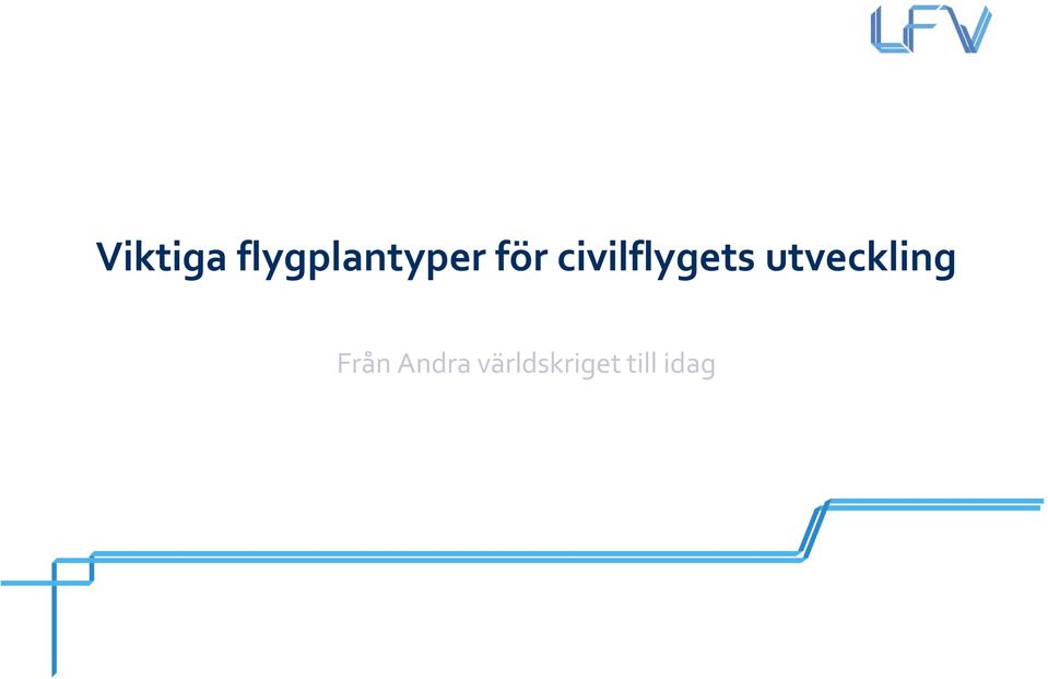 civilflygets