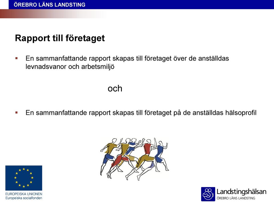 levnadsvanor och arbetsmiljö och En