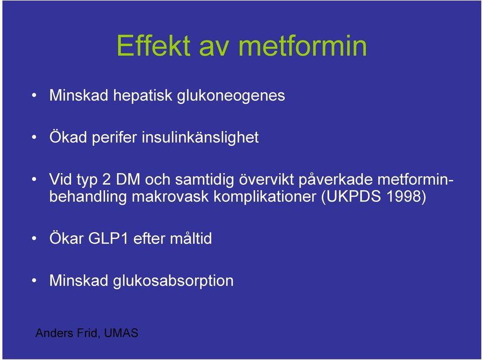 påverkade metforminbehandling makrovask komplikationer (UKPDS