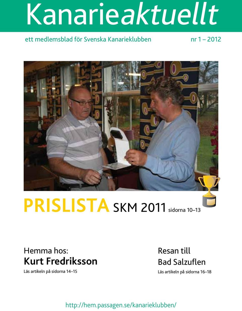 Fredriksson Läs artikeln på sidorna 14 15 Resan till Bad
