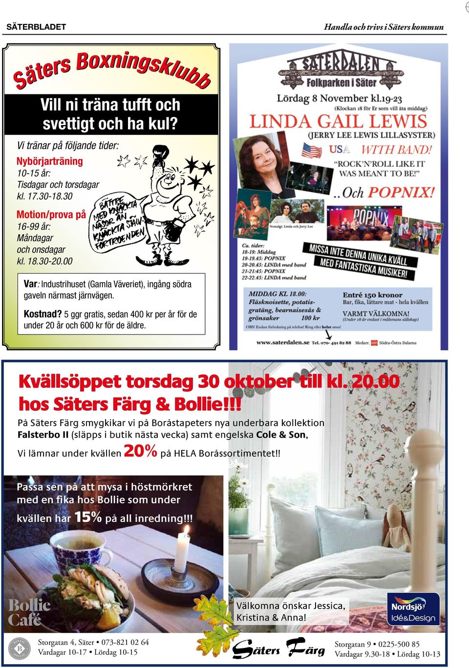 Kvällsöppet torsdag 30 oktober till kl. 20.00 hos Säters Färg & Bollie!