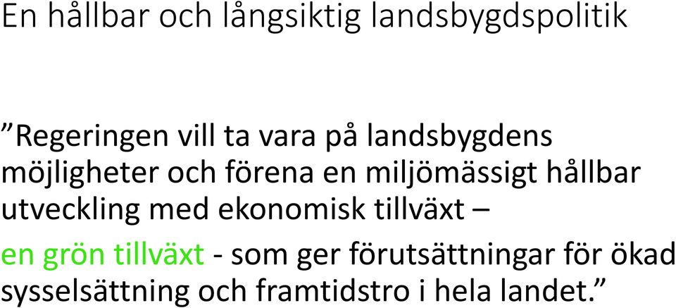 hållbar utveckling med ekonomisk tillväxt en grön tillväxt - som