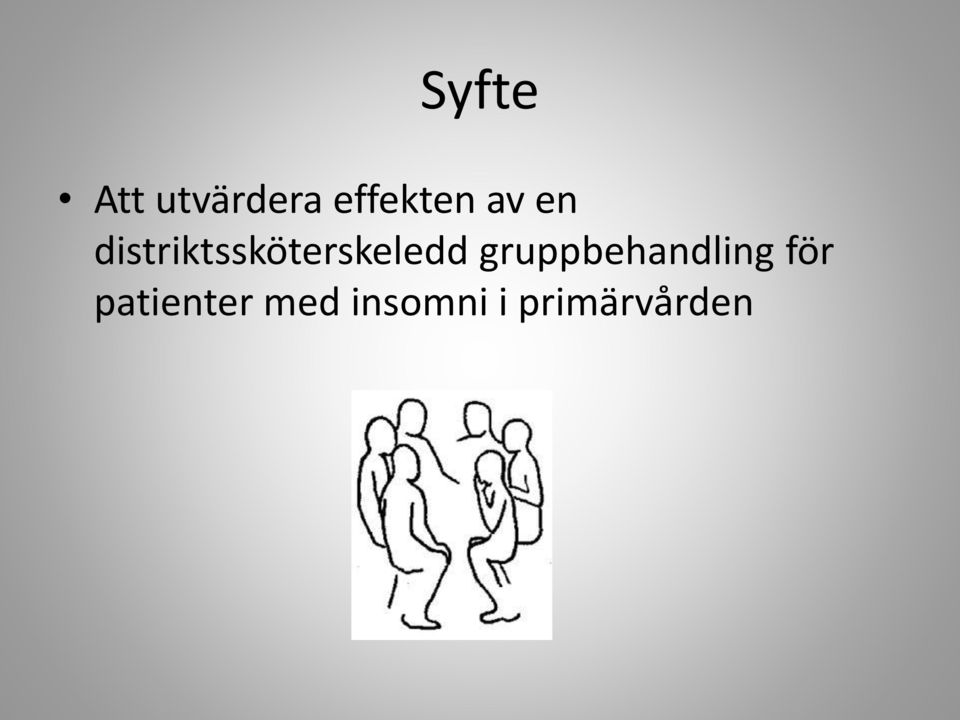 gruppbehandling för