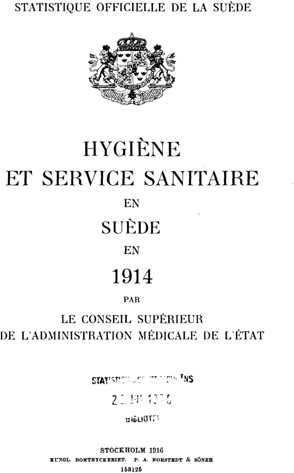 SUPÉRIEUR DE L'ADMINISTRATION MÉDICALE DE L'ÉTAT