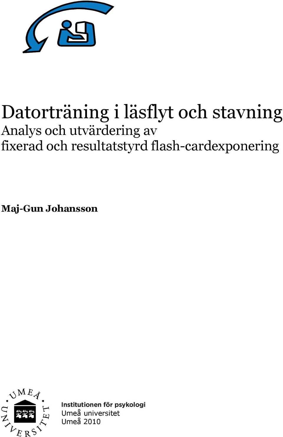 flash-cardexponering Maj-Gun Johansson