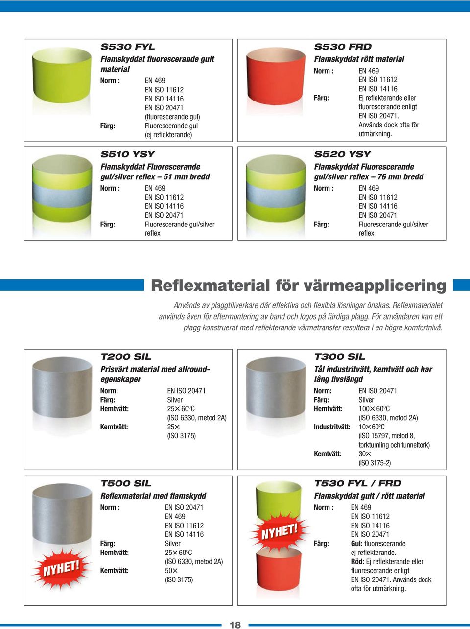 Används dock ofta för utmärkning.