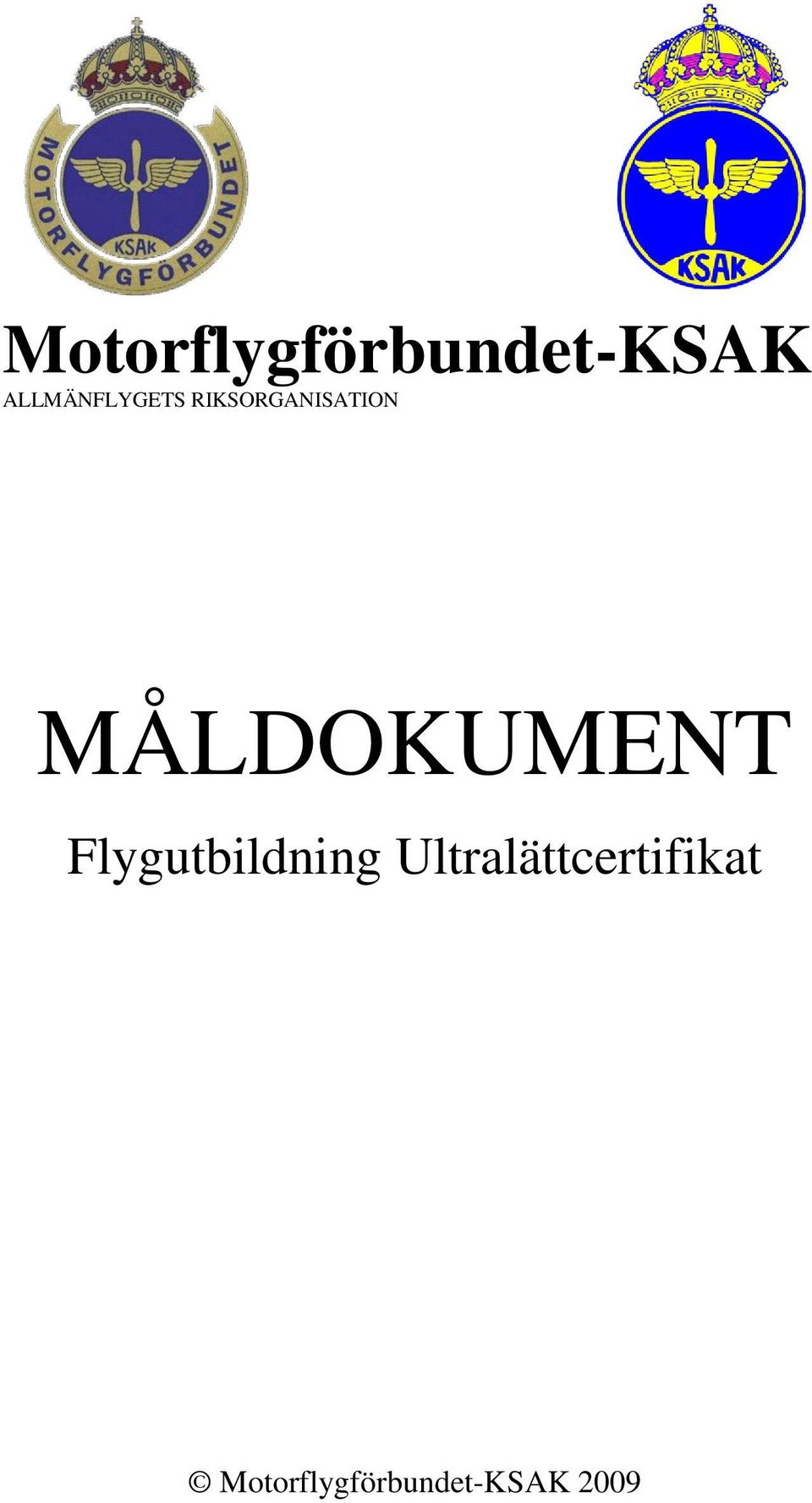 MÅLDOKUMENT Flygutbildning