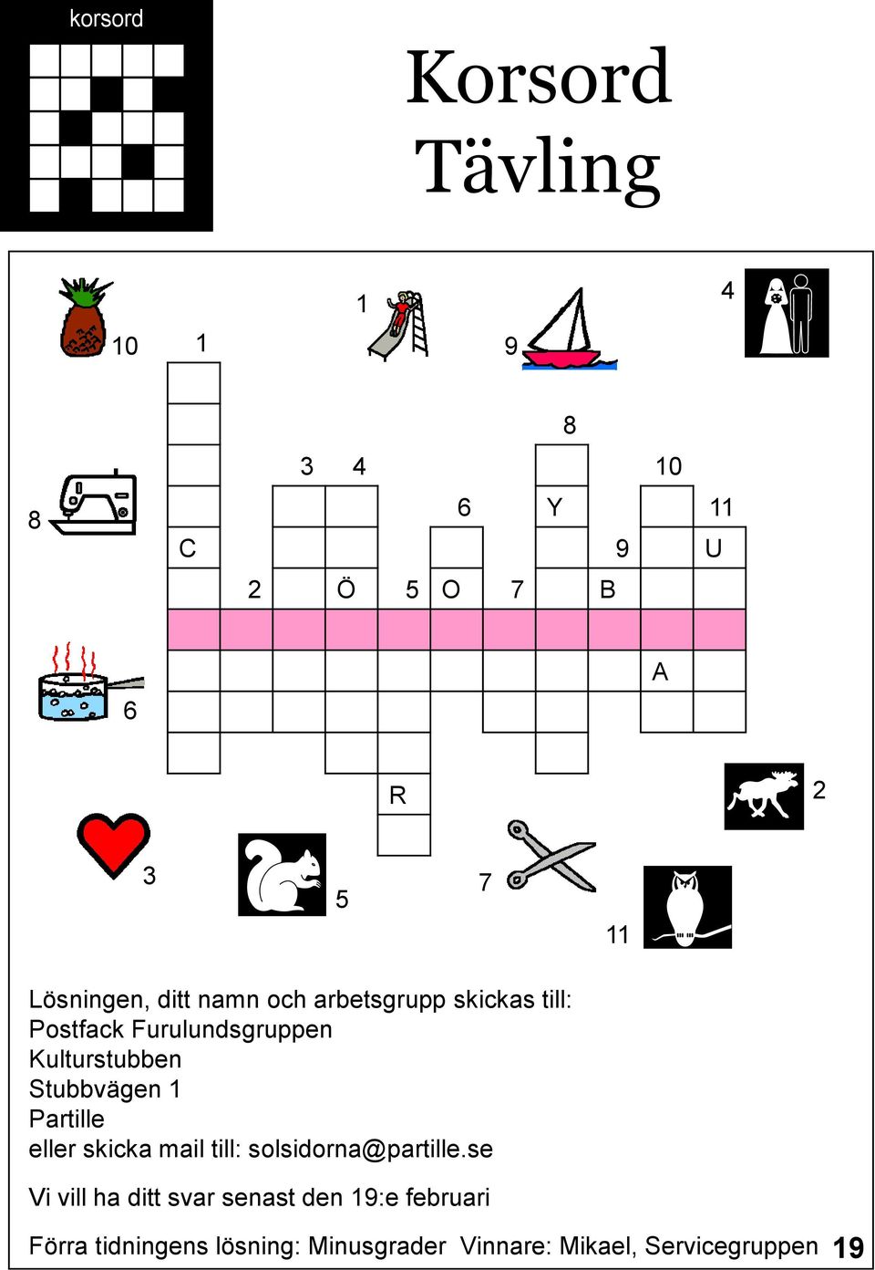 Kulturstubben Stubbvägen 1 Partille eller skicka mail till: solsidorna@partille.