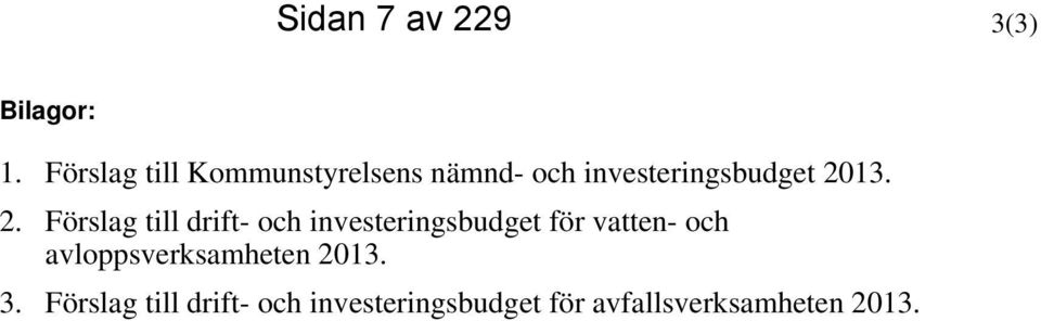 2. Förslag till drift- och investeringsbudget för vatten- och