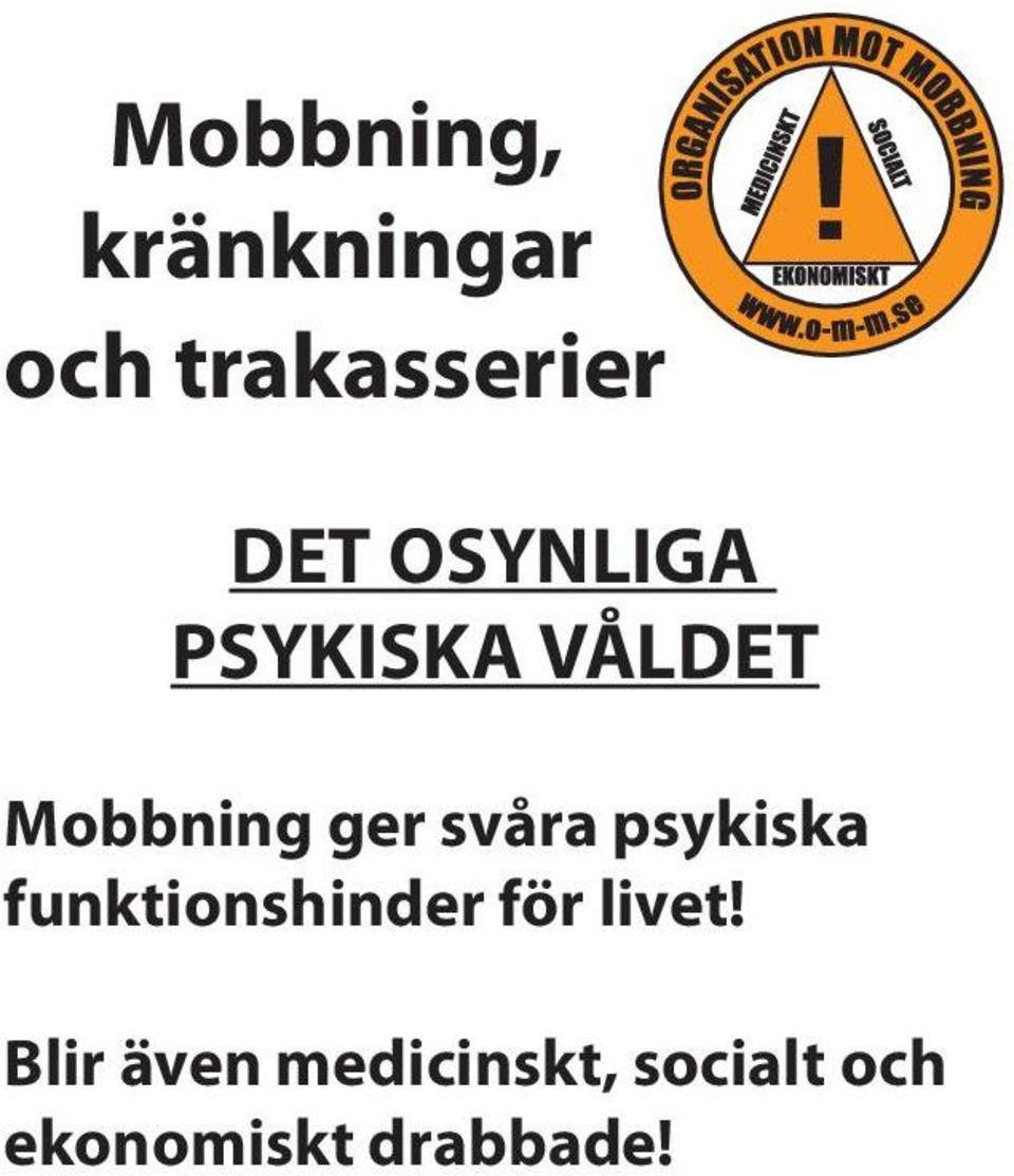 psykiska funktionshinder för livet!