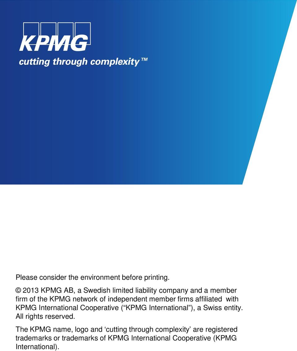 member firms affiliated with KPMG International Cooperative ( KPMG International ), a Swiss entity.