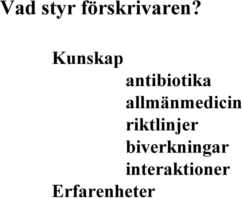 allmänmedicin riktlinjer