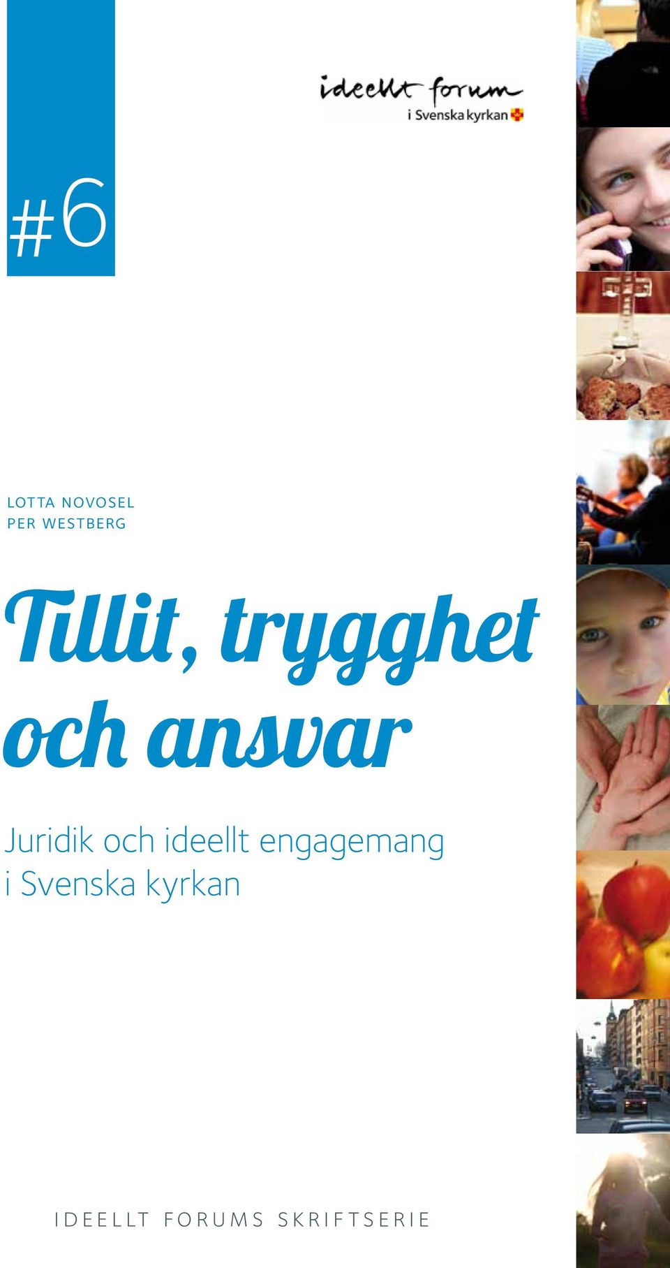 Svenska kyrkan ideellt forums skriftserie