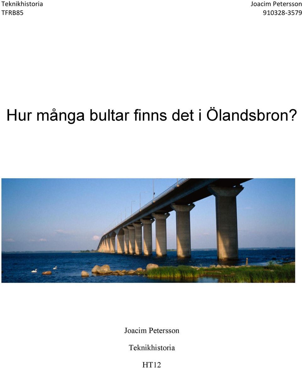 Ölandsbron?