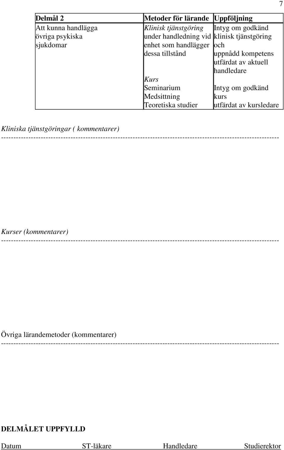 Uppföljning enhet som handlägger dessa