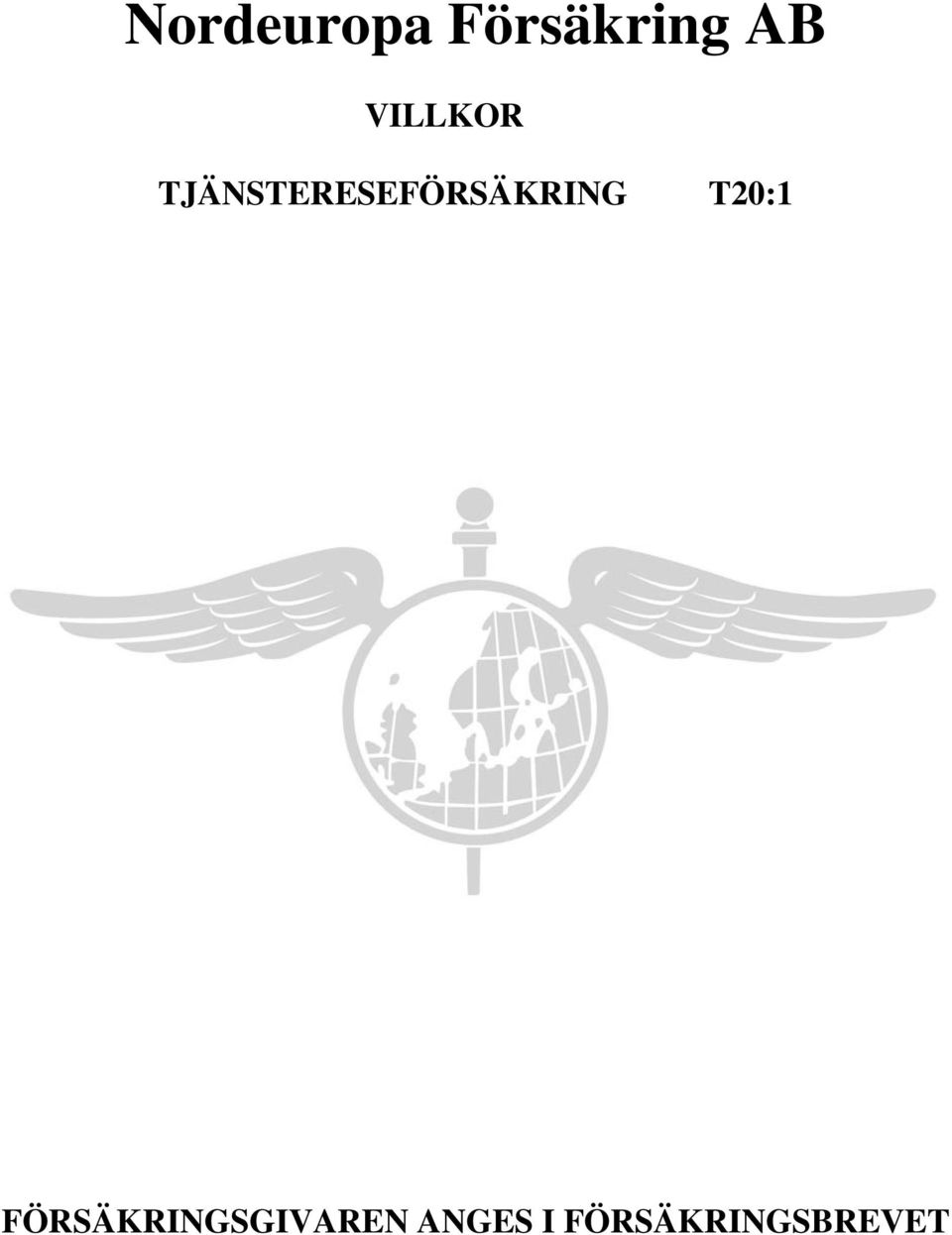 TJÄNSTERESEFÖRSÄKRING