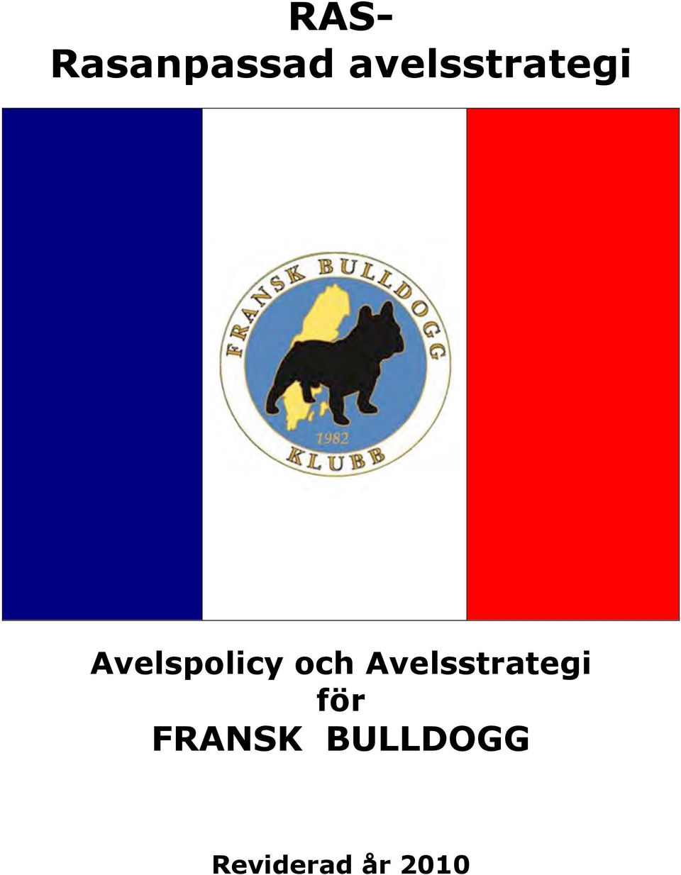 Avelspolicy och