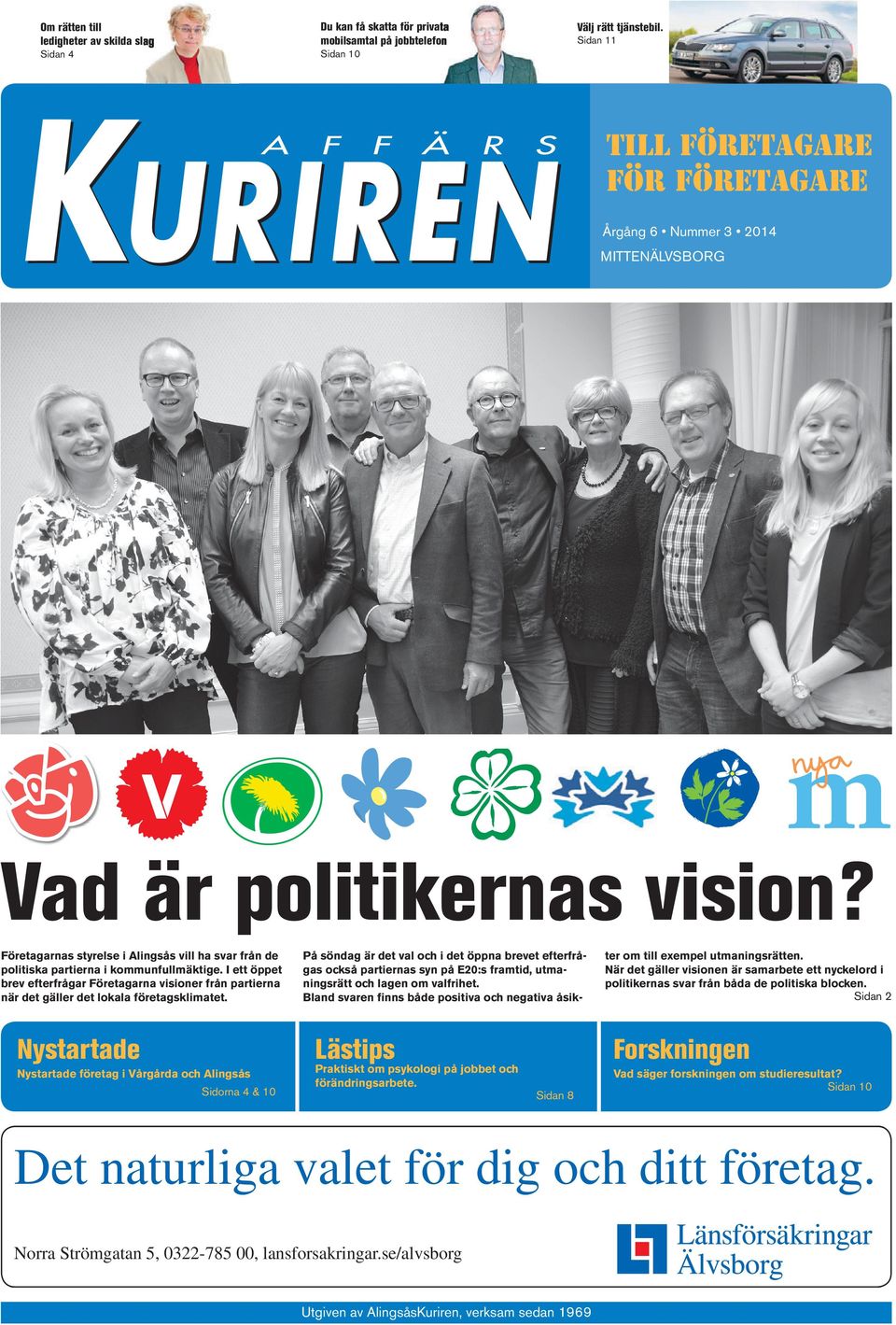 I ett öppet brev efterfrågar Företagarna visioner från partierna när det gäller det lokala företagsklimatet.