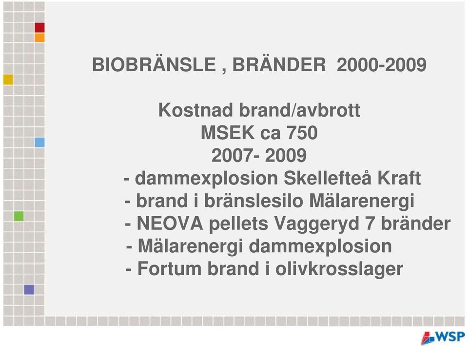 bränslesilo Mälarenergi - NEOVA pellets Vaggeryd 7 bränder