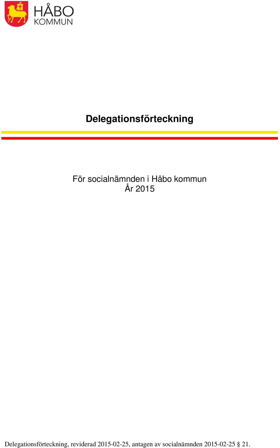 Delegationsförteckning, reviderad