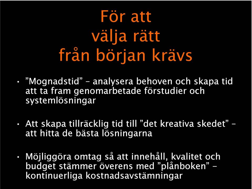 det kreativa skedet att hitta de bästa lösningarna Möjliggöra omtag så att innehåll,