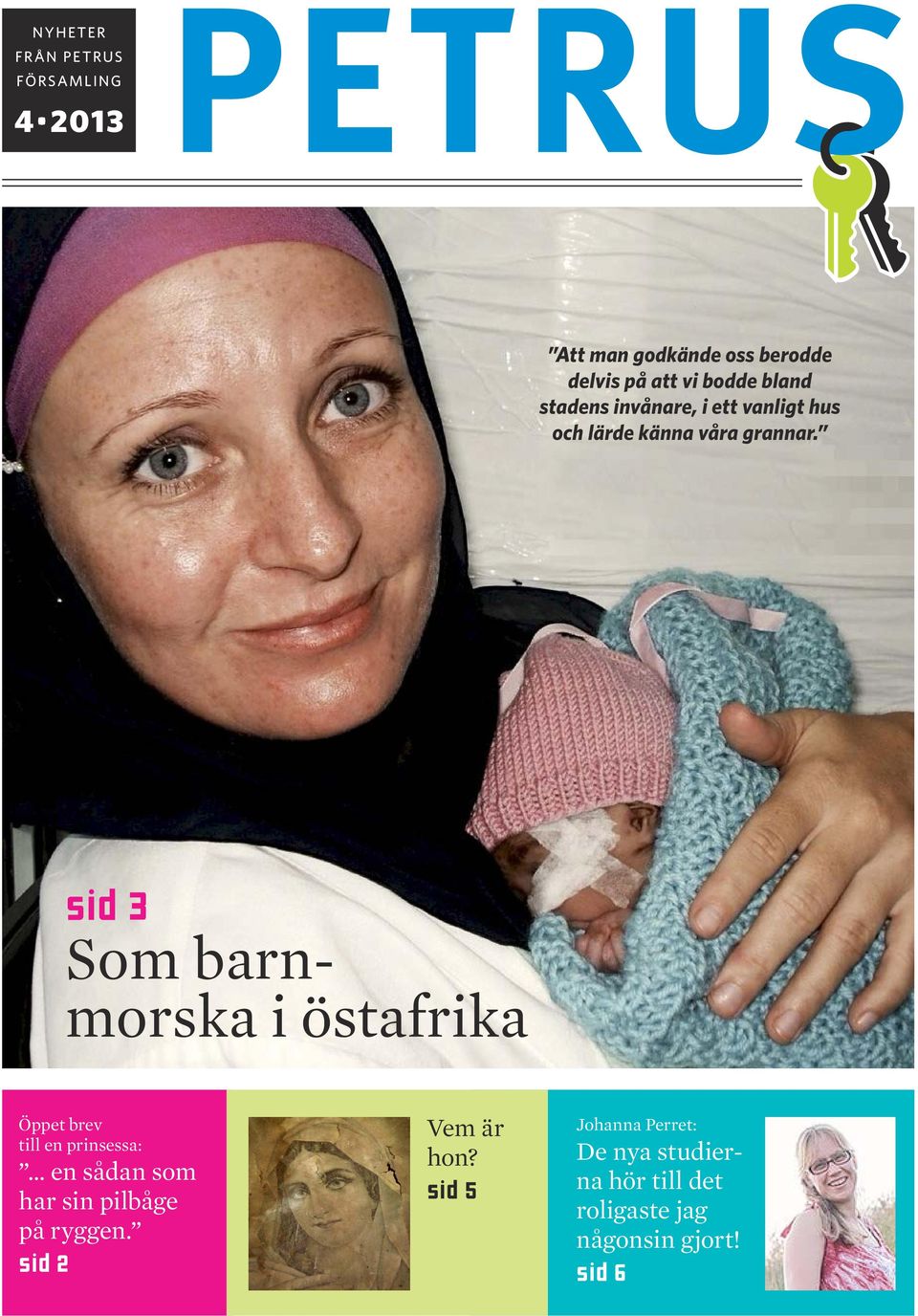 sid 3 Som barnmorska i östafrika Öppet brev till en prinsessa: en sådan som har sin pilbåge