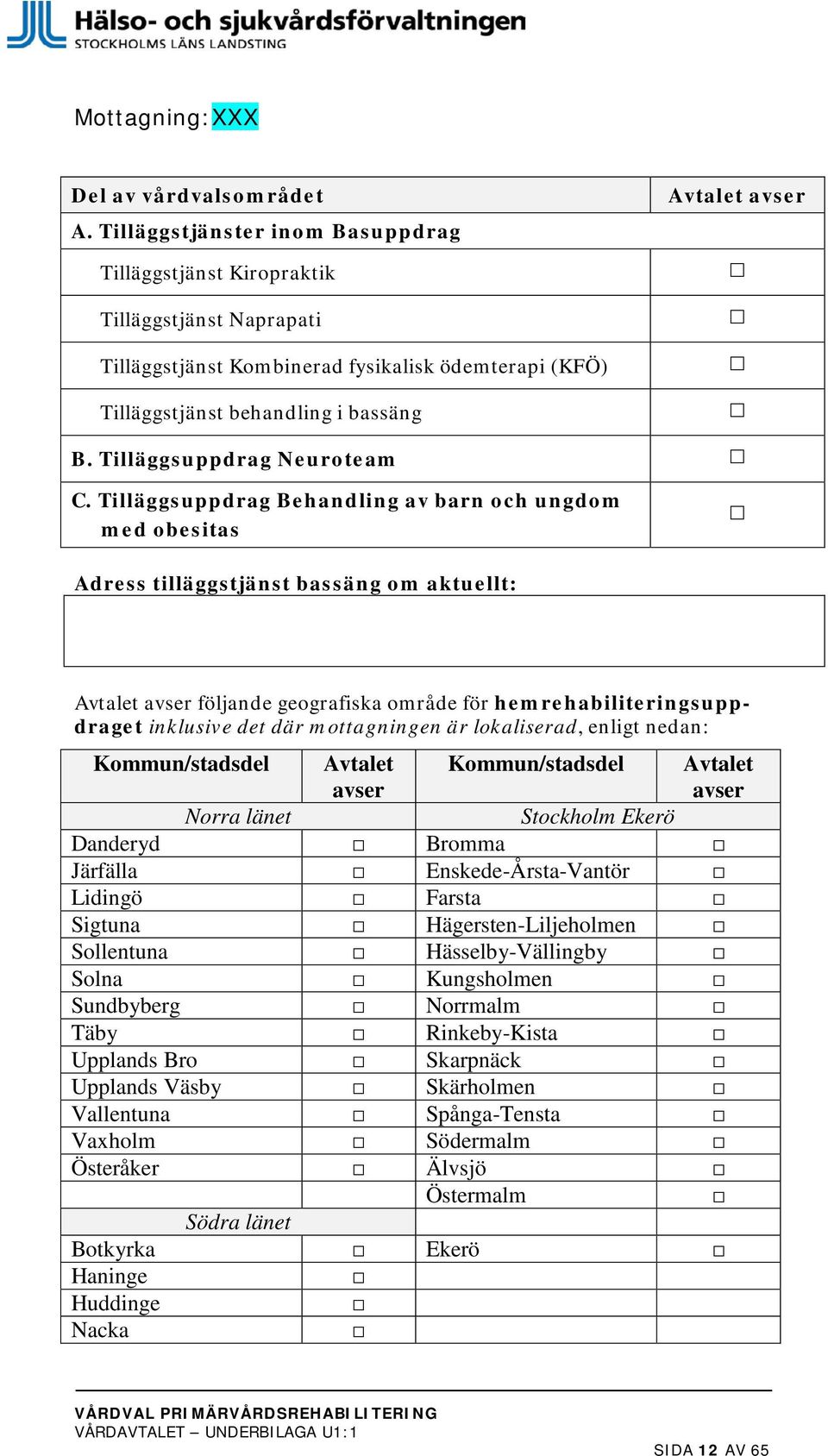 Tilläggsuppdrag Neuroteam C.