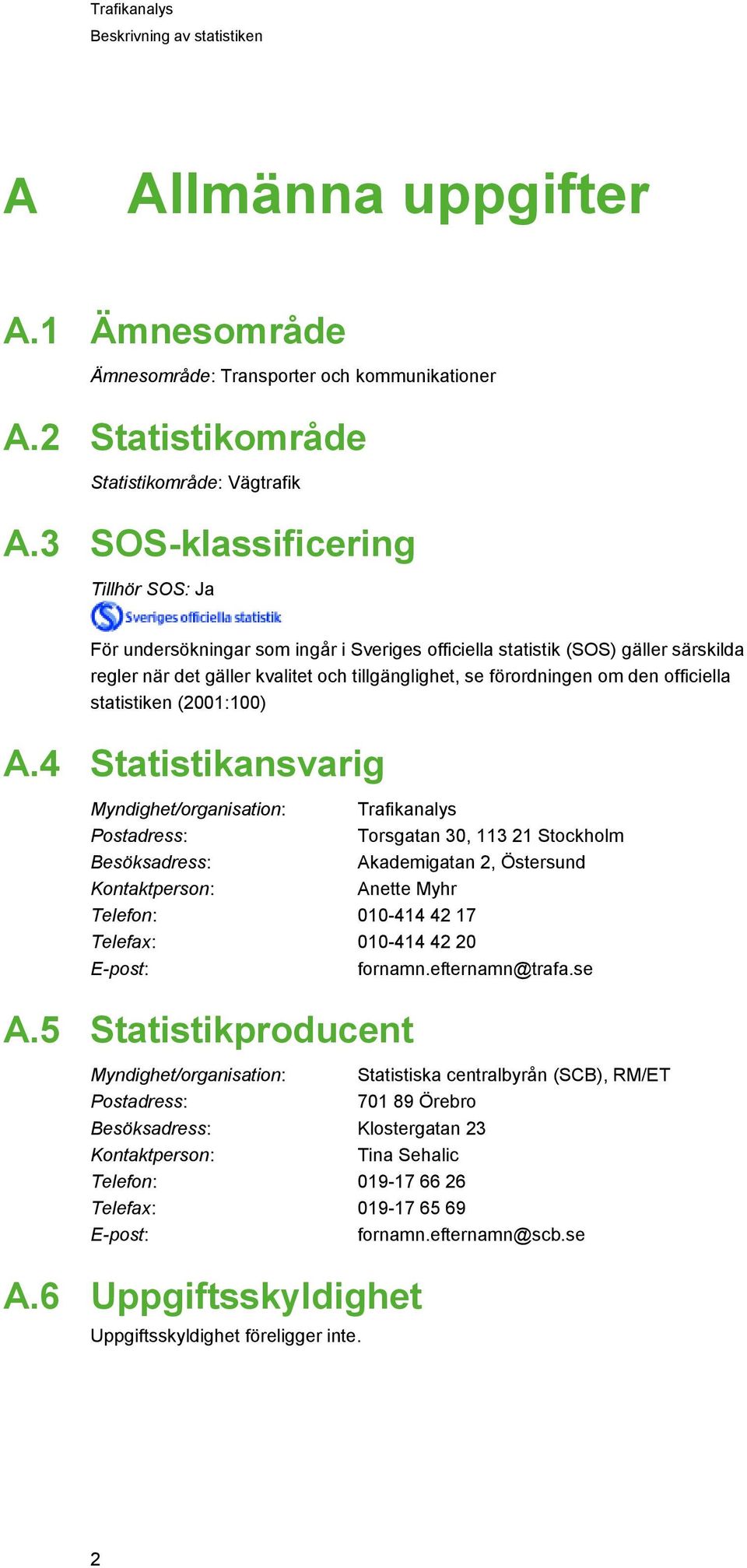 officiella statistiken (2001:100) A.