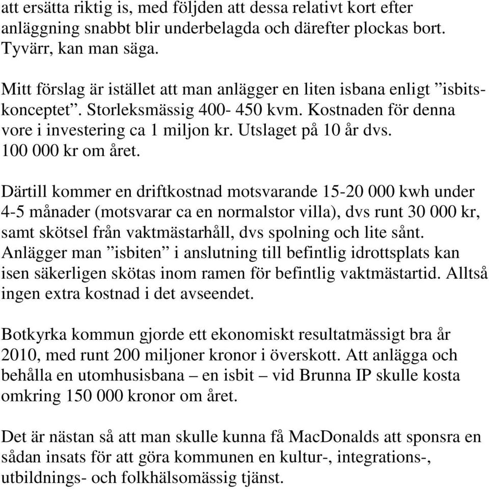 100 000 kr om året.