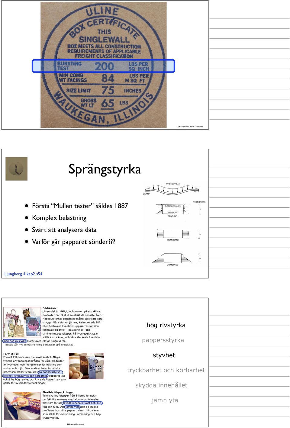 Förpackningspapper ging & ality Paper ter Solutions Papper är ett idealiskt material för en mängd förpackningslösningar.