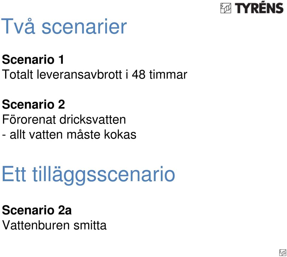 Förorenat dricksvatten - allt vatten måste