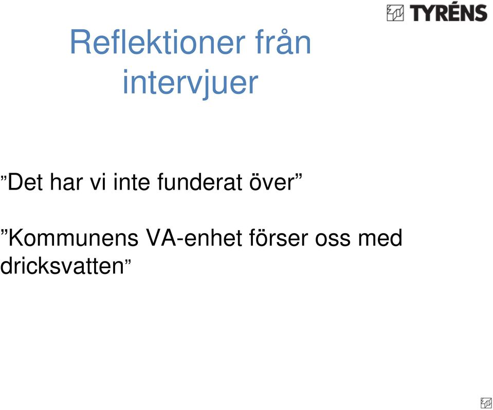 funderat över Kommunens