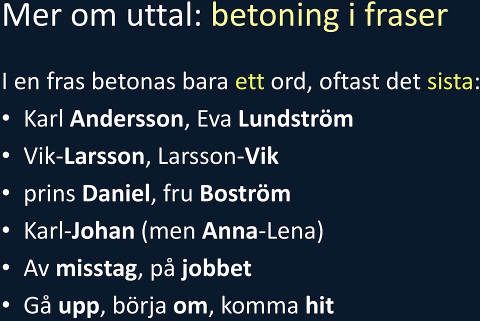 Vik-Larsson, Larsson-Vik prins Daniel, fru Boström