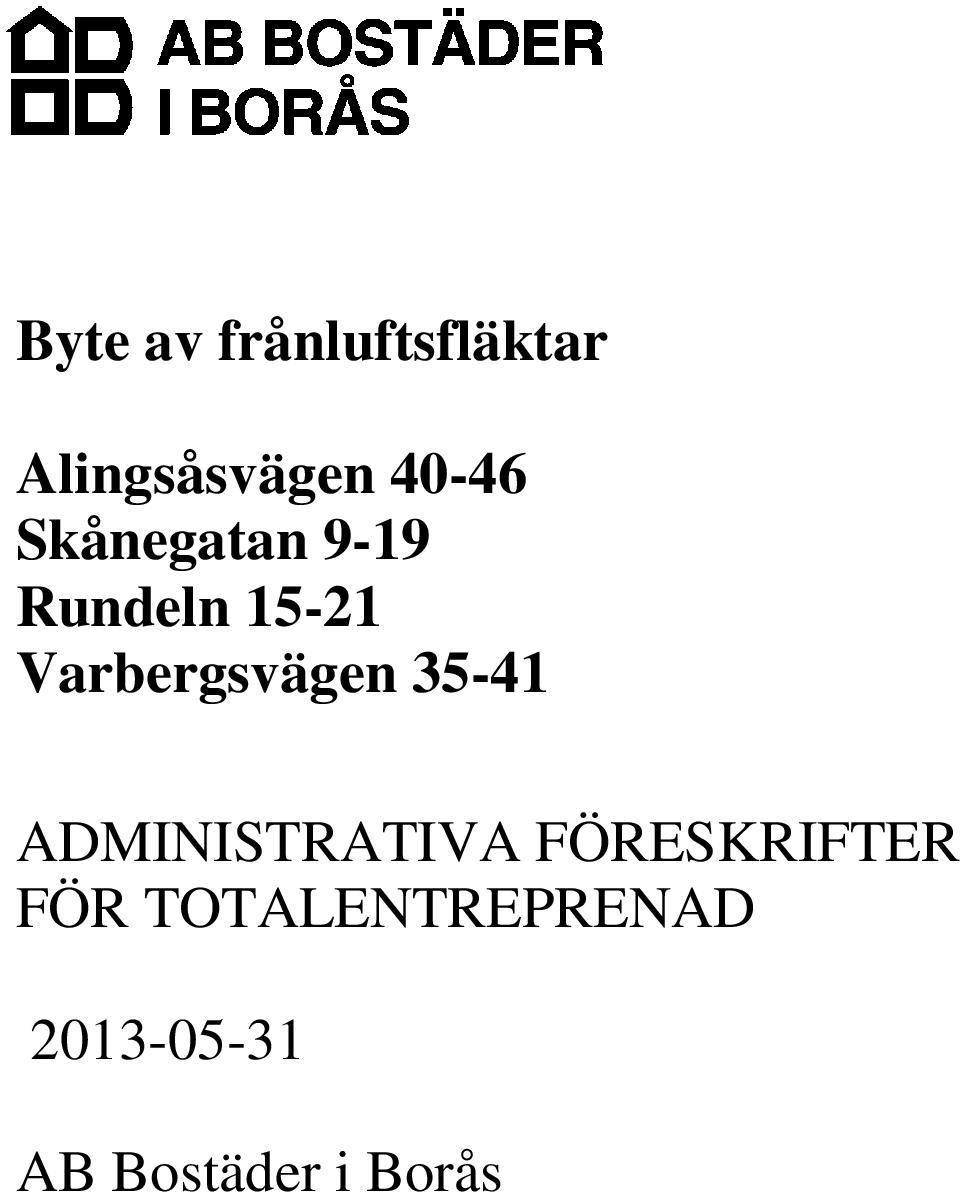 Varbergsvägen 35-41 ADMINISTRATIVA