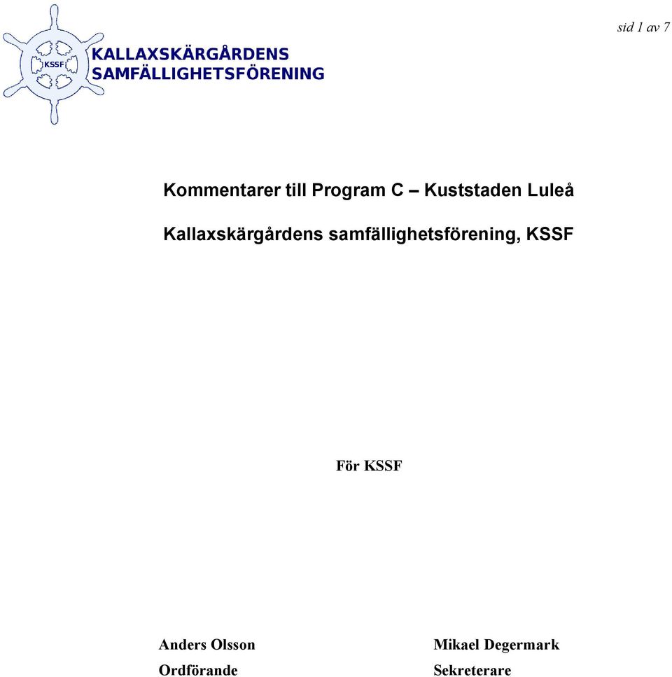 Kallaxskärgårdens samfällighetsförening, KSSF