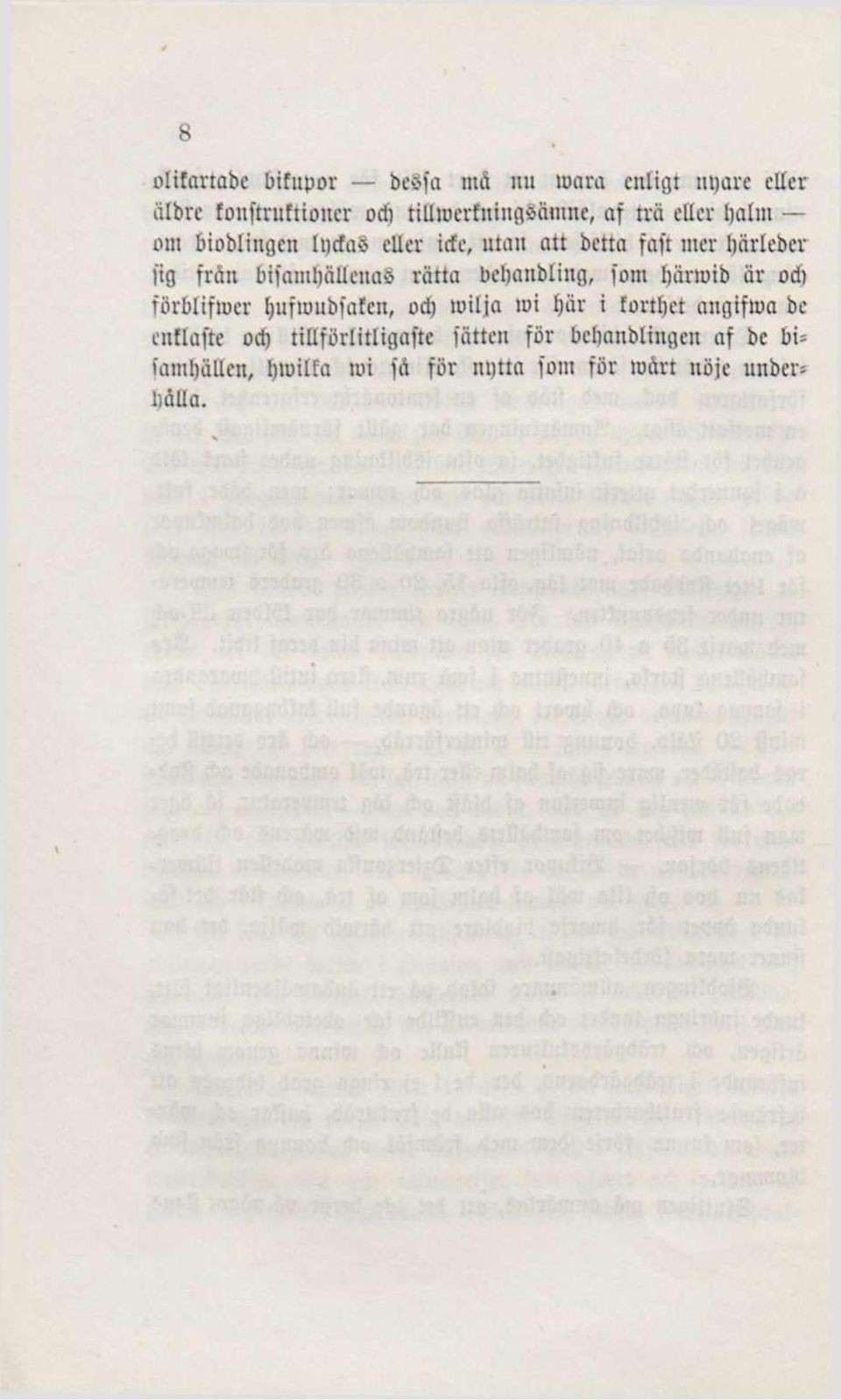 belianbiing, font I)änoib ar od) förblifmer íjufioubfafen, od) loilja loi pr i fortíjet angiftoa be enftafte od)