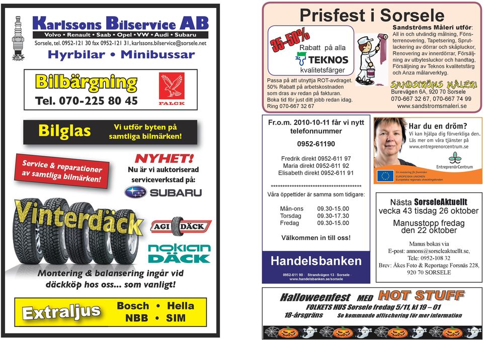 Extraljus Bosch Hella NBB SIM Sandströms Måleri utför: -50% 35 All in och utvändig målning, Fönsterrenovering, Tapetsering, Sprutlackering av dörrar och skåpluckor, Renovering av innerdörrar,