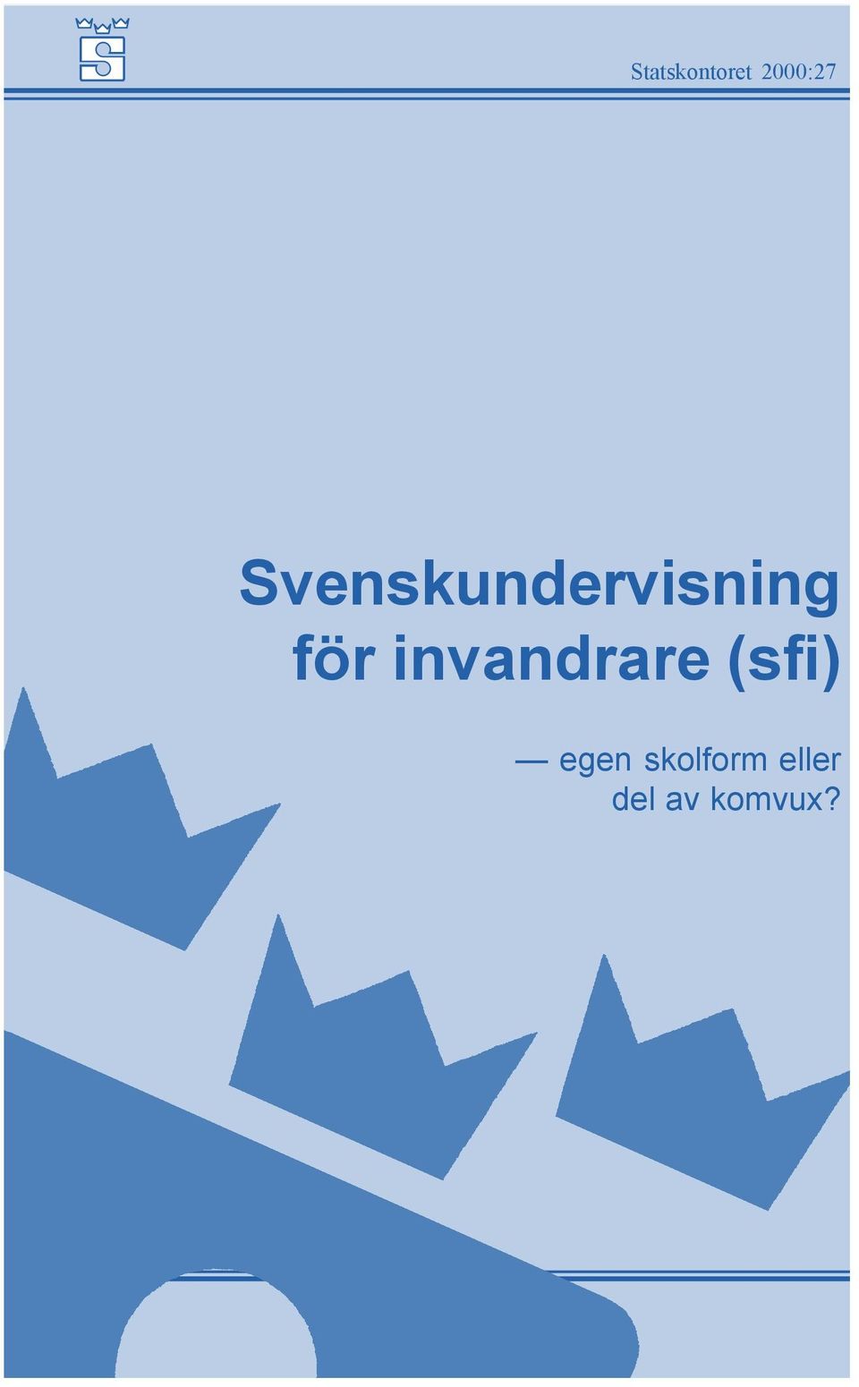 invandrare (sfi) egen