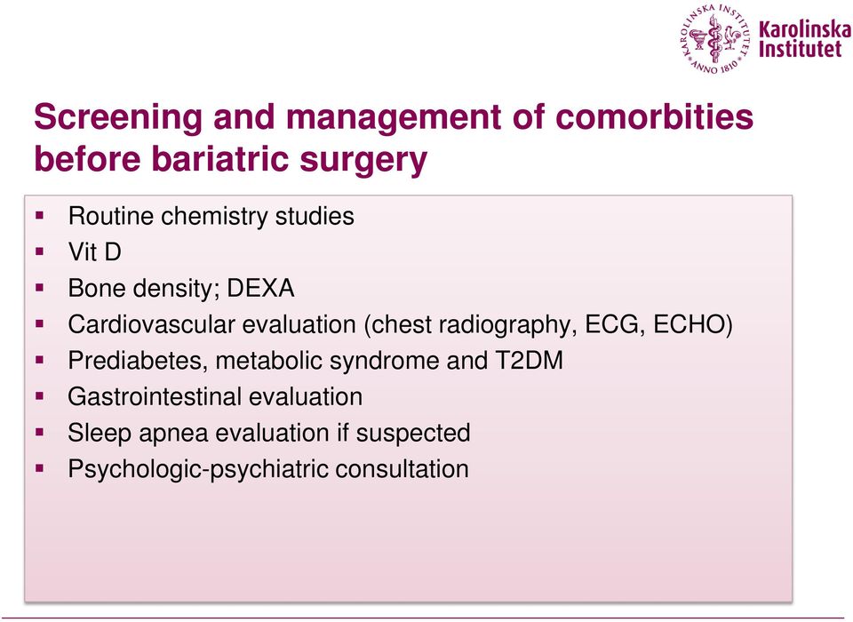 radiography, ECG, ECHO) Prediabetes, metabolic syndrome and T2DM