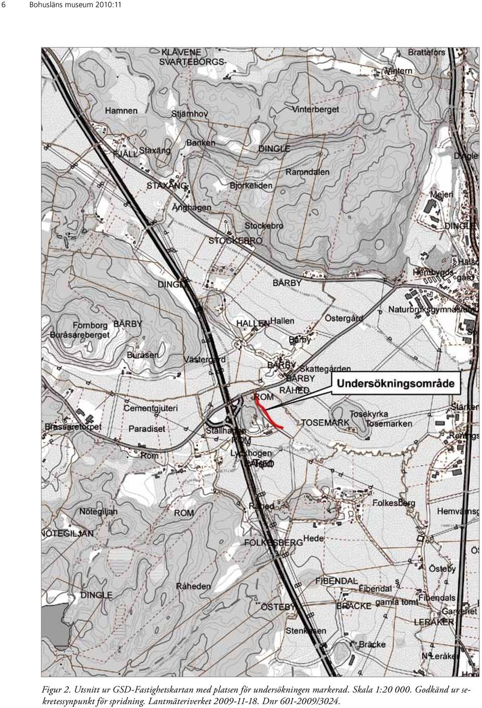 undersökningen markerad. Skala 1:20 000.