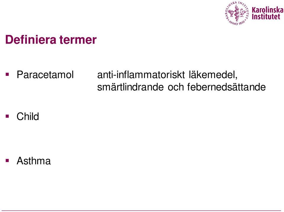 anti-inflammatoriskt