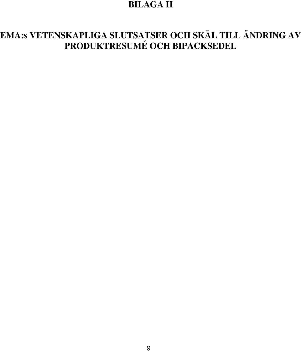 OCH SKÄL TILL ÄNDRING AV