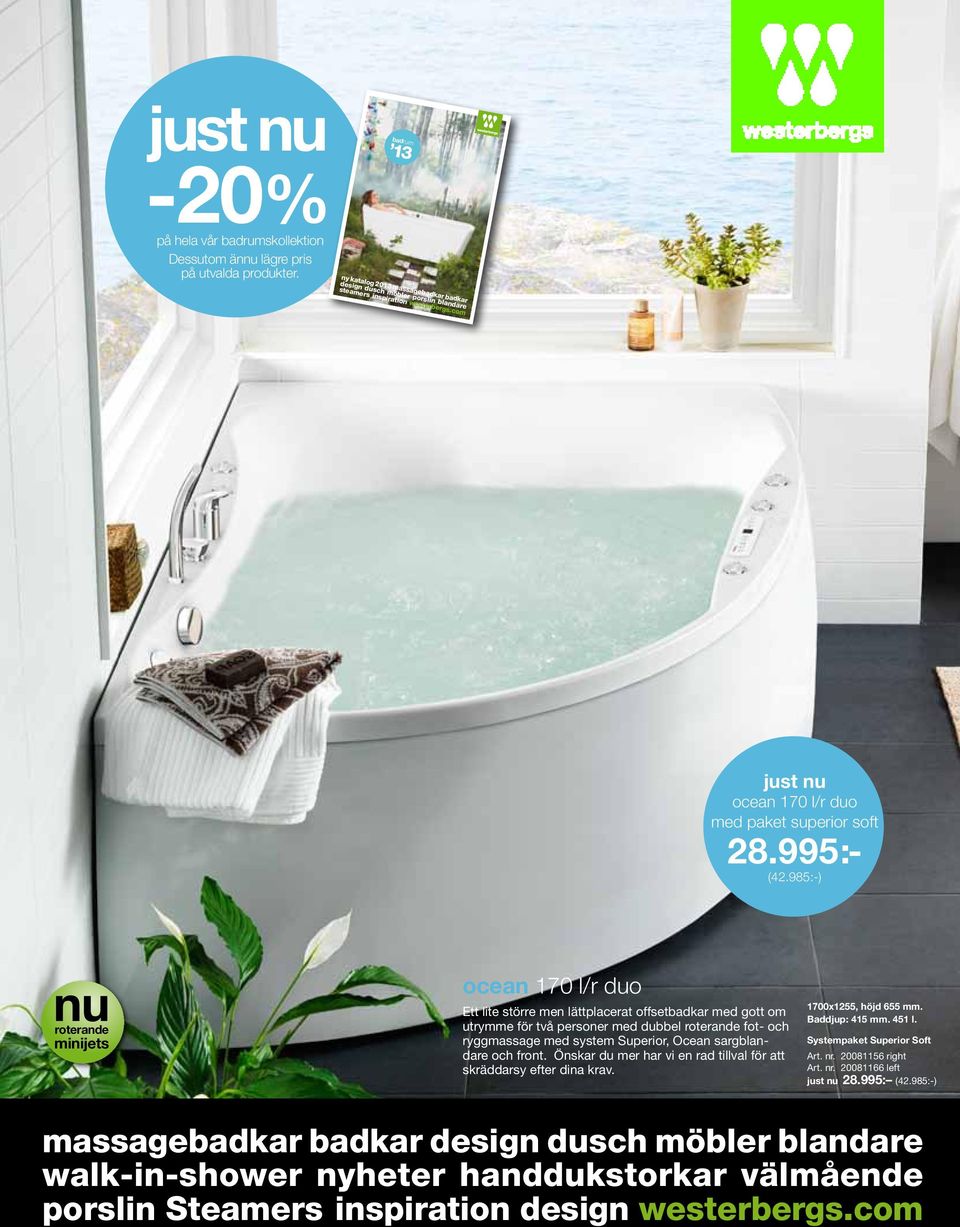 westerbergs.com ny katalog 2013 massagebadkar badkar design dusch möbler porslin blandare steamers inspiration westerbergs.com ocean 170 l/r duo med paket superior soft 28.995:- (42.