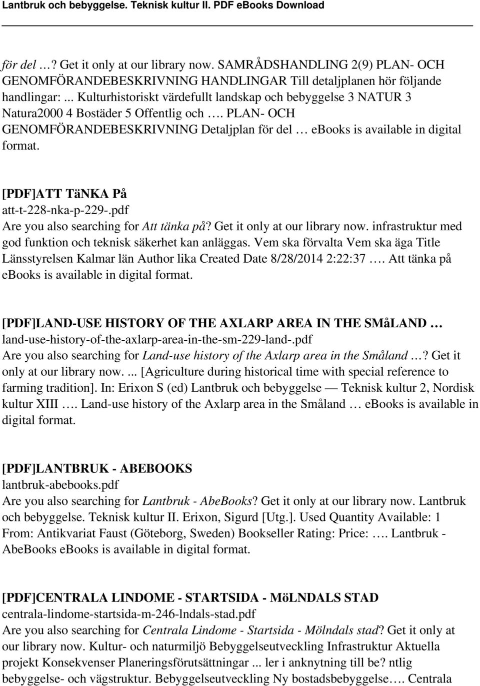 PLAN- OCH GENOMFÖRANDEBESKRIVNING Detaljplan för del ebooks is available in digital [PDF]ATT TäNKA På att-t-228-nka-p-229-.pdf Are you also searching for Att tänka på? Get it only at our library now.