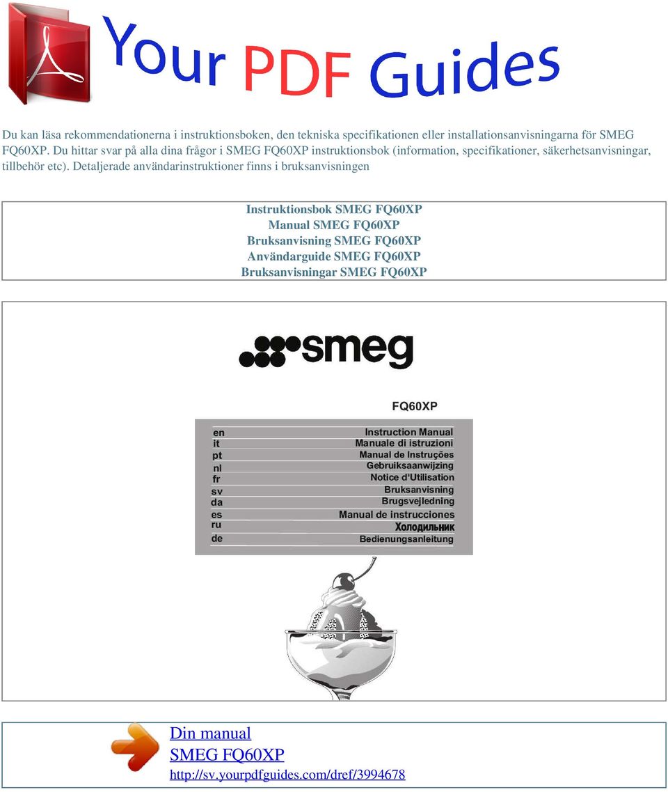 Du hittar svar på alla dina frågor i instruktionsbok (information, specifikationer,