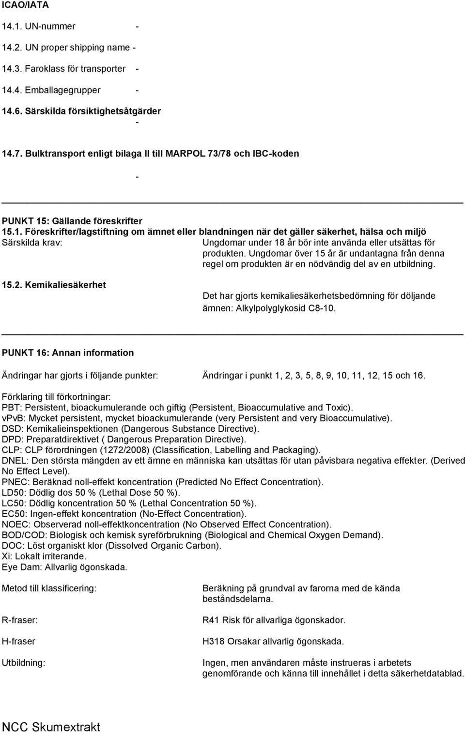 : Gällande föreskrifter 15